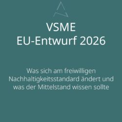 VSME EU Entwurf 2026: Was sich am freiwilligen Nachhaltigkeitsstandard ändert und was der Mittelstand wissen sollte